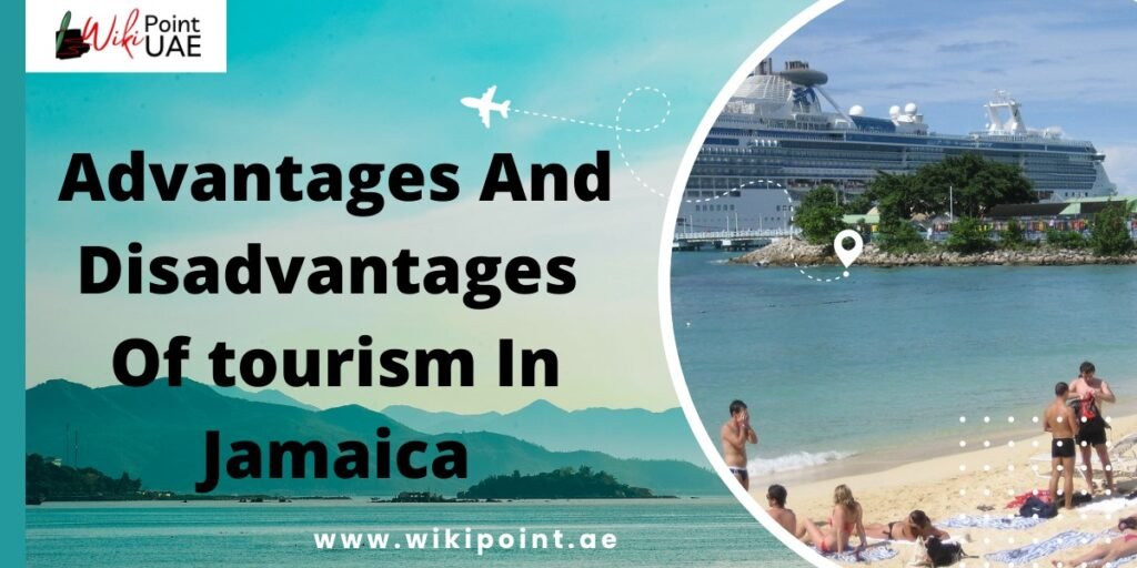 Exploring the Pros and Cons of Tourism in Jamaica