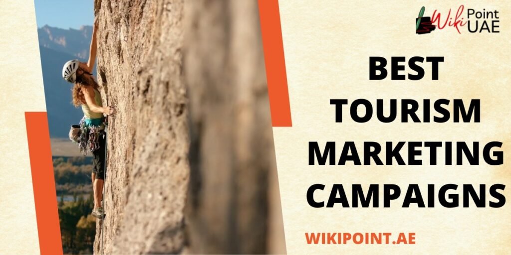 best tourism marketing campaigns