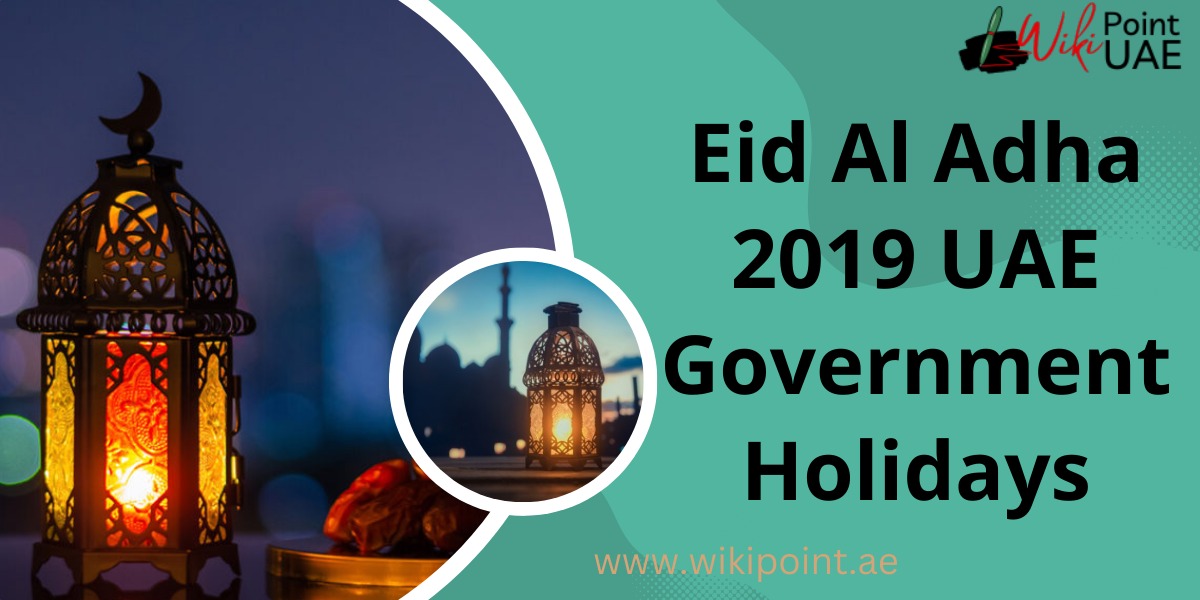 Eid Al Adha 2019 UAE Government Holidays