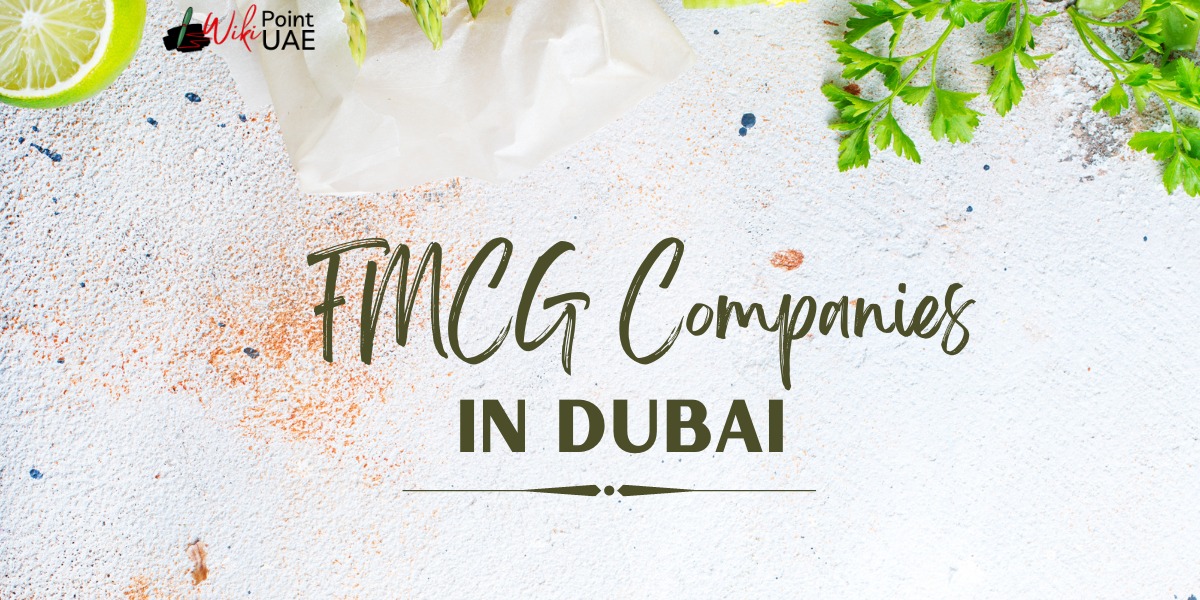 FMCG Companies In Dubai