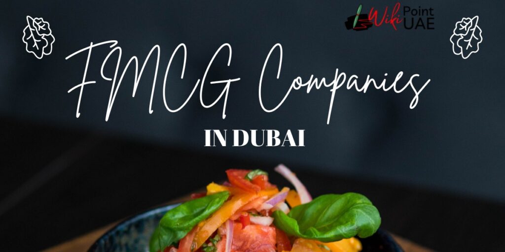 FMCG Companies In Dubai