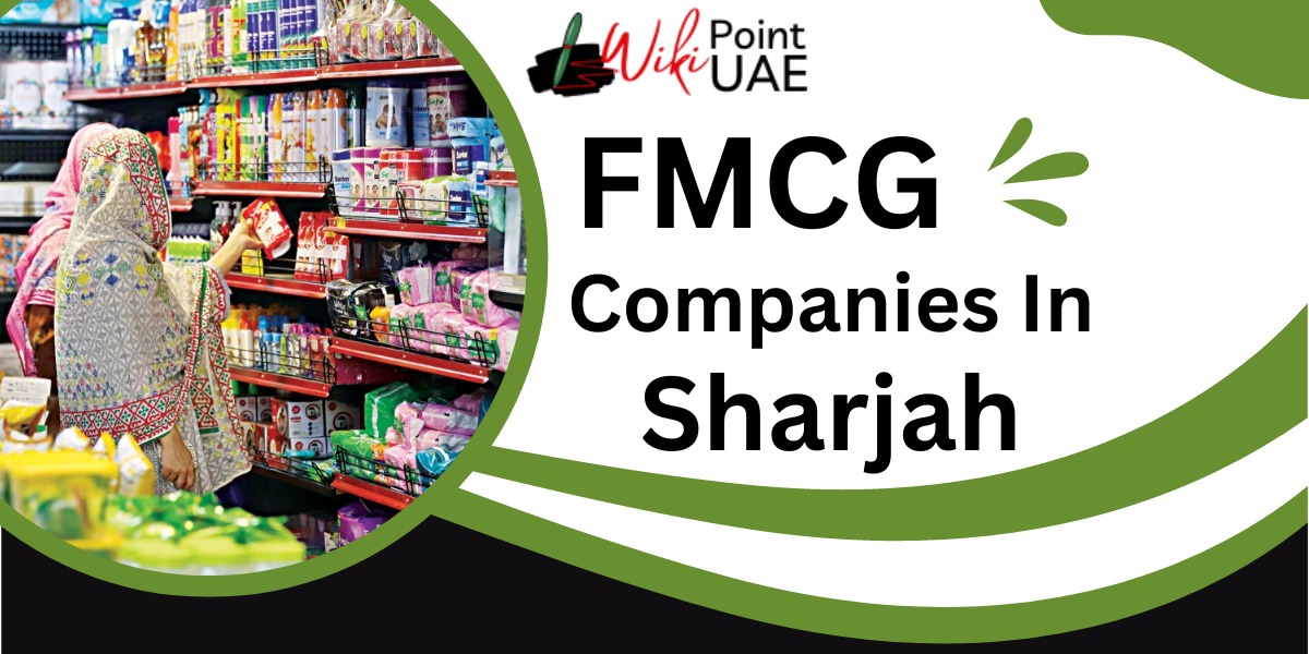 FMCG Companies In Sharjah