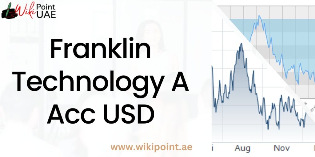 Franklin Technology A Acc USD