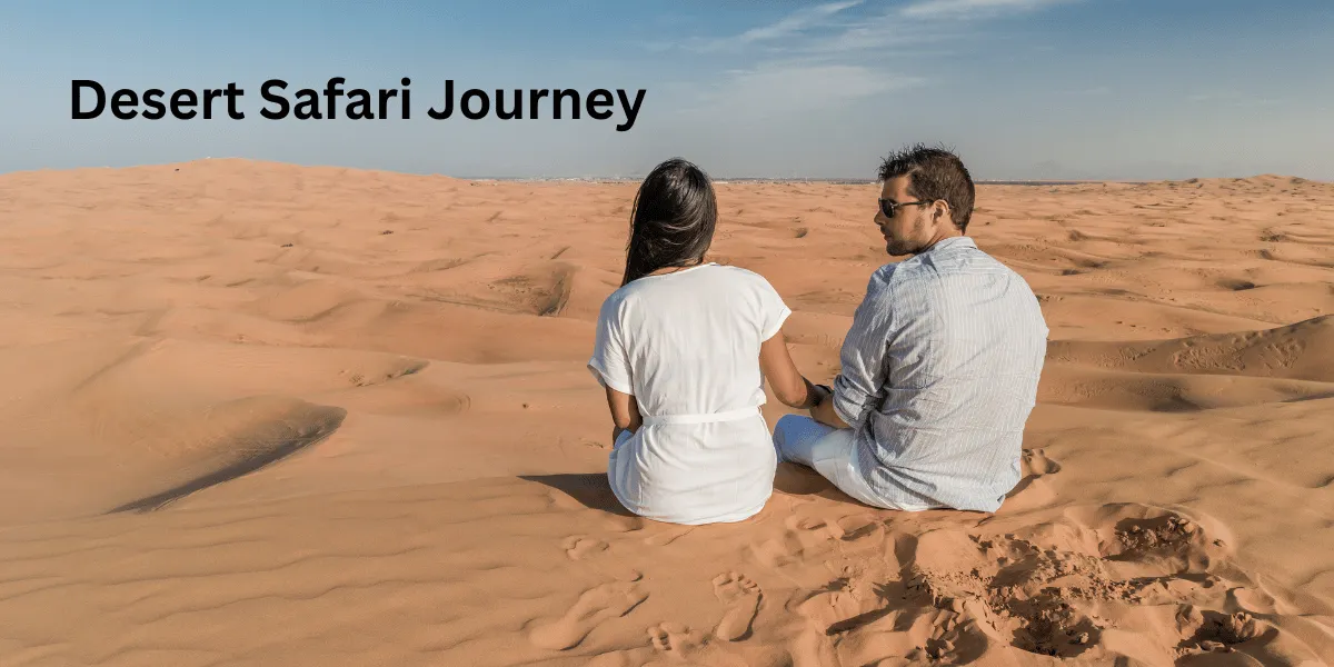Desert Safari Journey UAE's