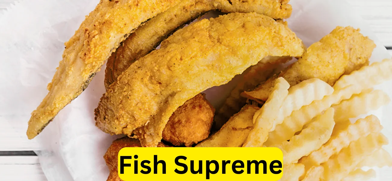 Fish Supreme