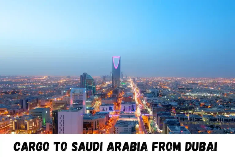 Cargo To Saudi Arabia From Dubai