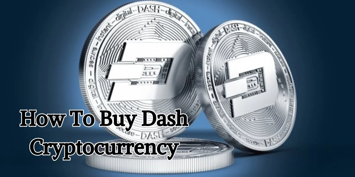 how to buy dash cryptocurrency