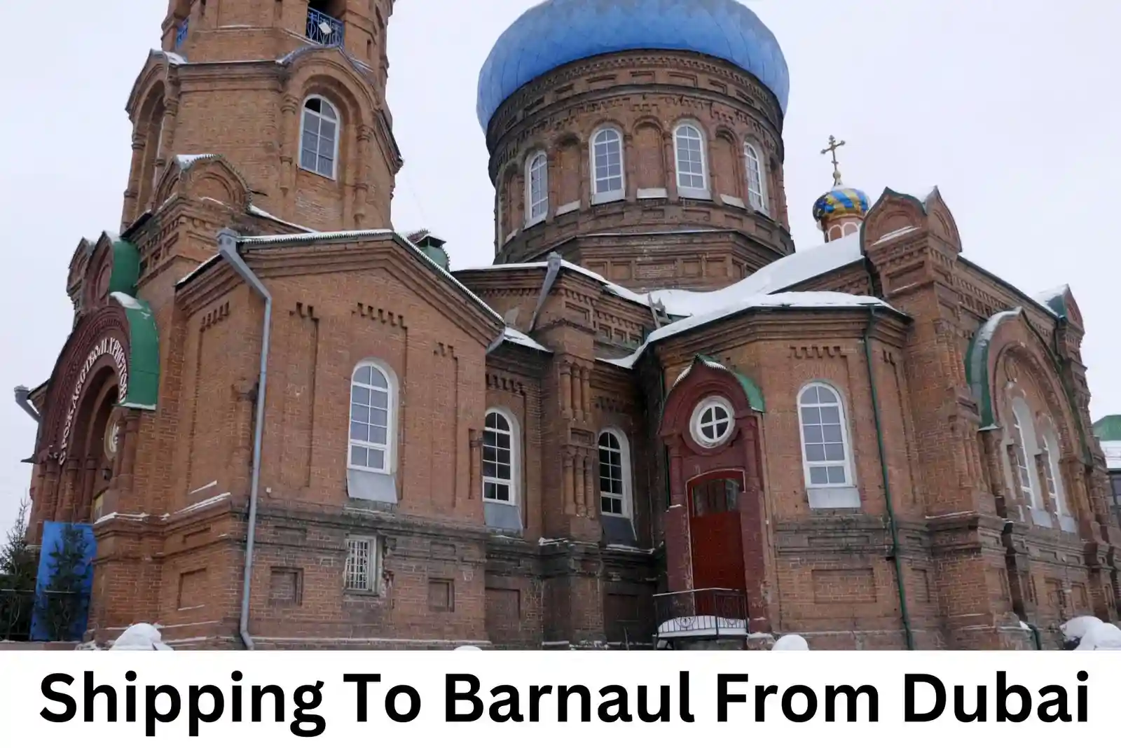 Shipping-To-Barnaul-From-Dubai