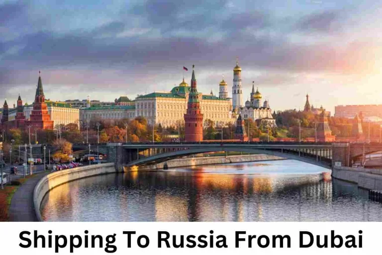 Shipping To Russia From Dubai