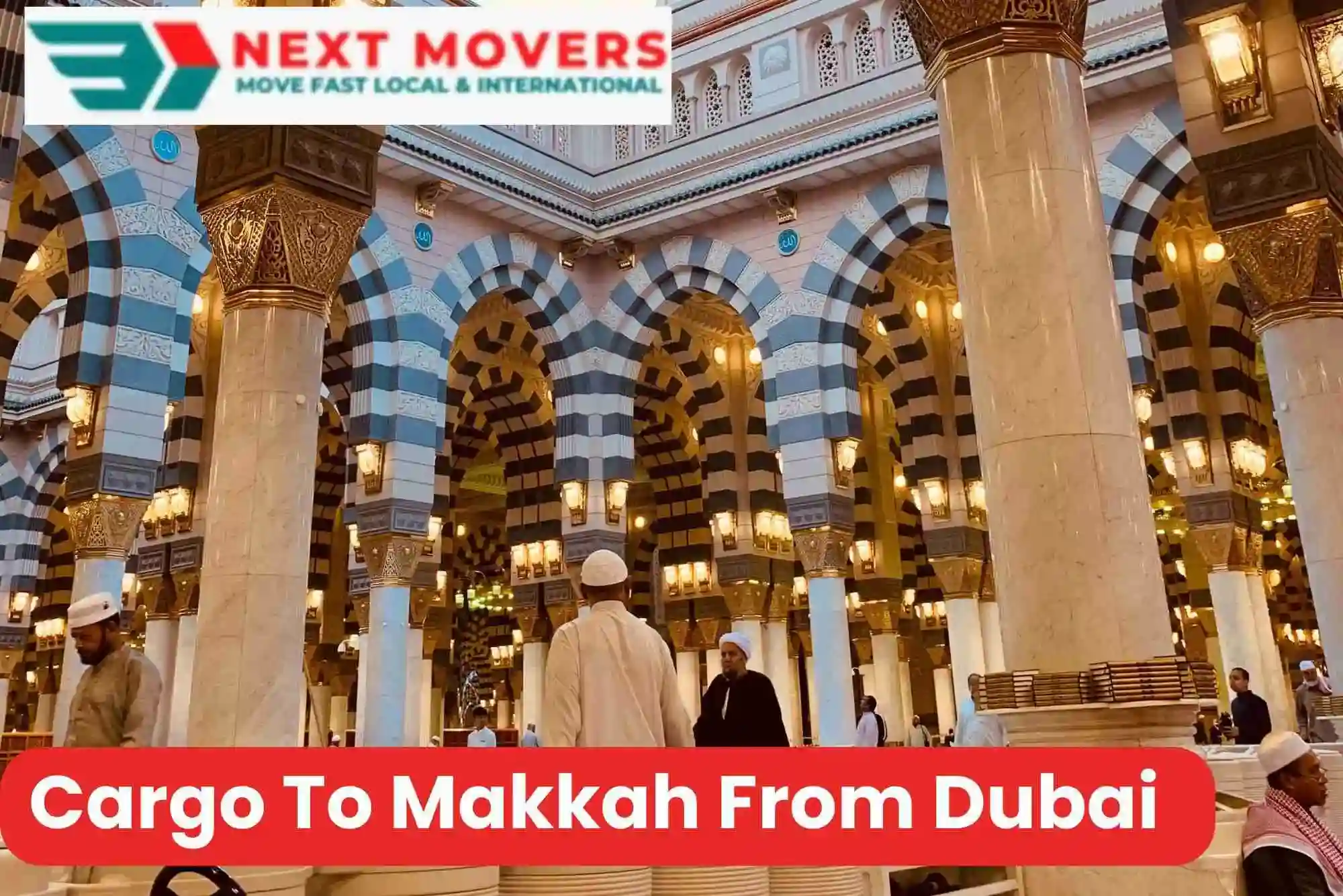 Cargo To Makkah From Dubai