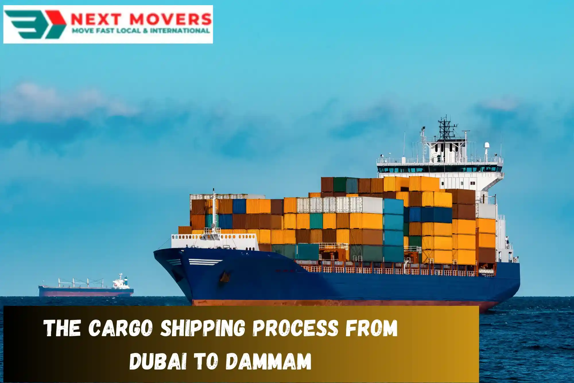 The Cargo Shipping Process from Dubai to Dammam