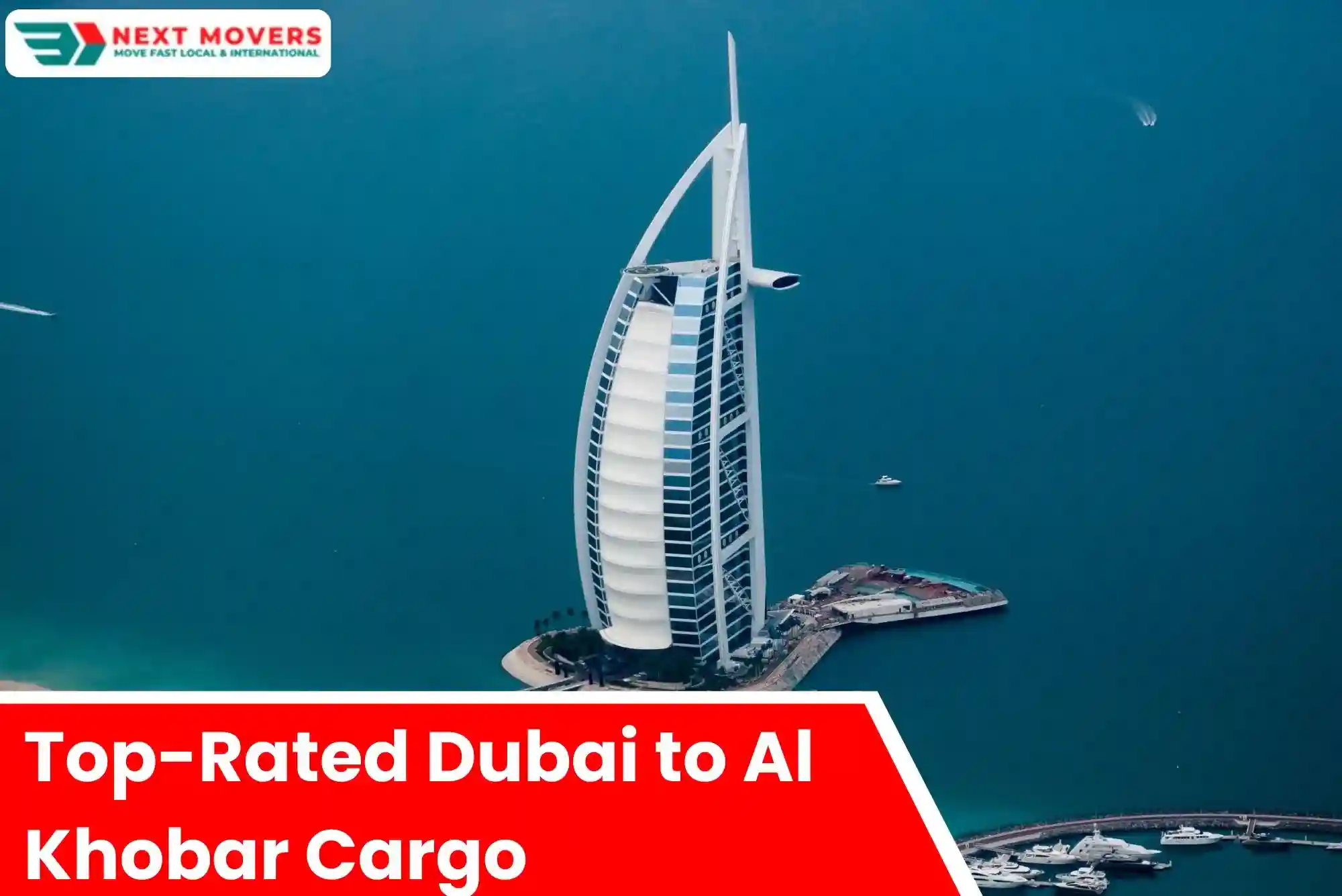 Top-Rated Dubai to Al Khobar Cargo