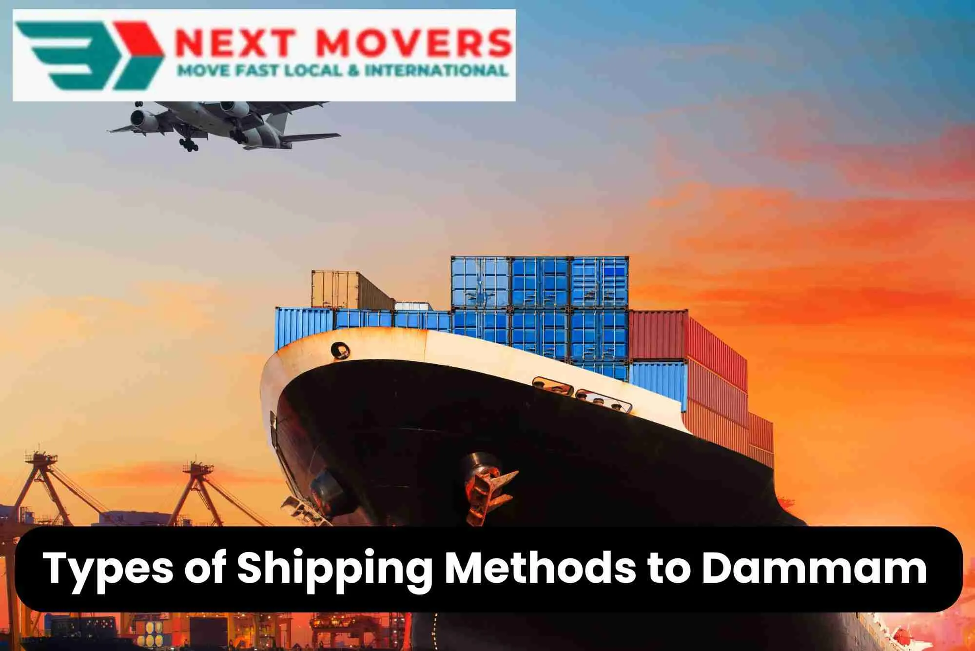 Types of Shipping Methods to Dammam