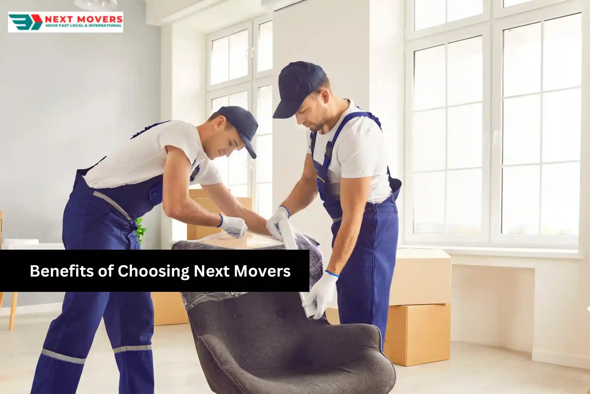 Benefits of Choosing Next Movers