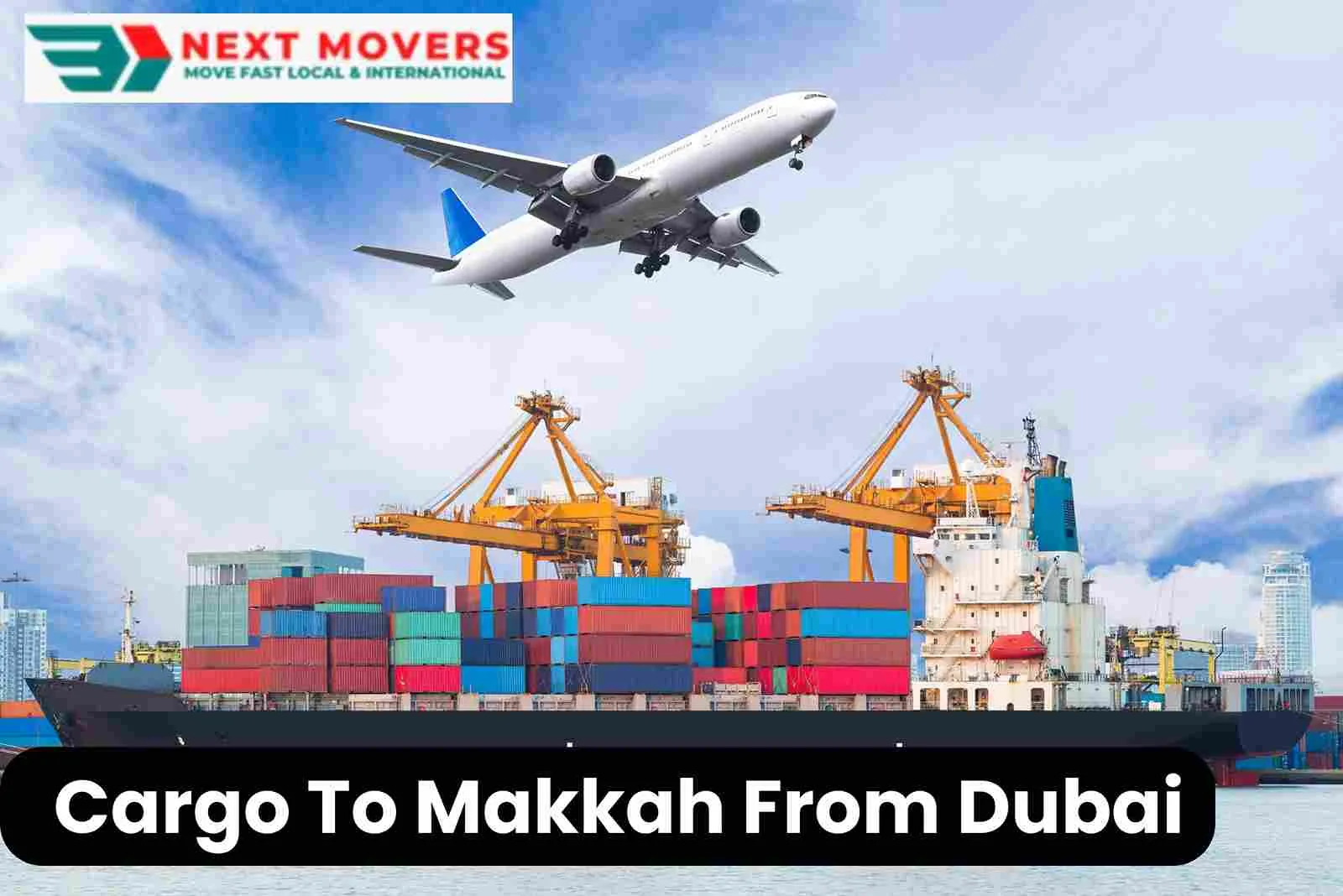 Cargo To Makkah From Dubai