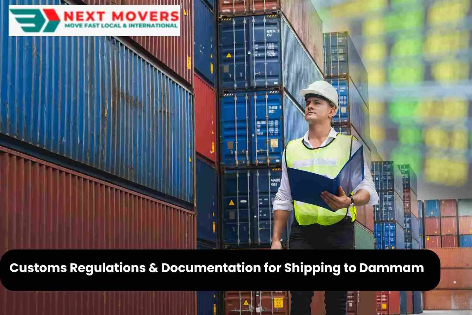 Customs Regulations & Documentation for Shipping to Dammam