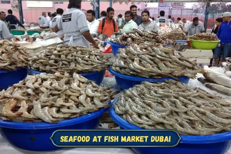 How to Identify Quality Seafood at Fish Market Dubai