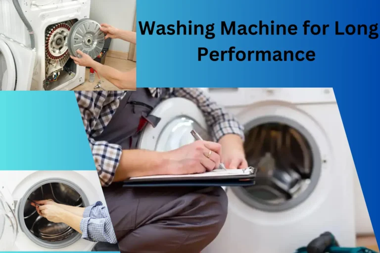 How to Maintain Your Washing Machine for Long Performance Jumeriah