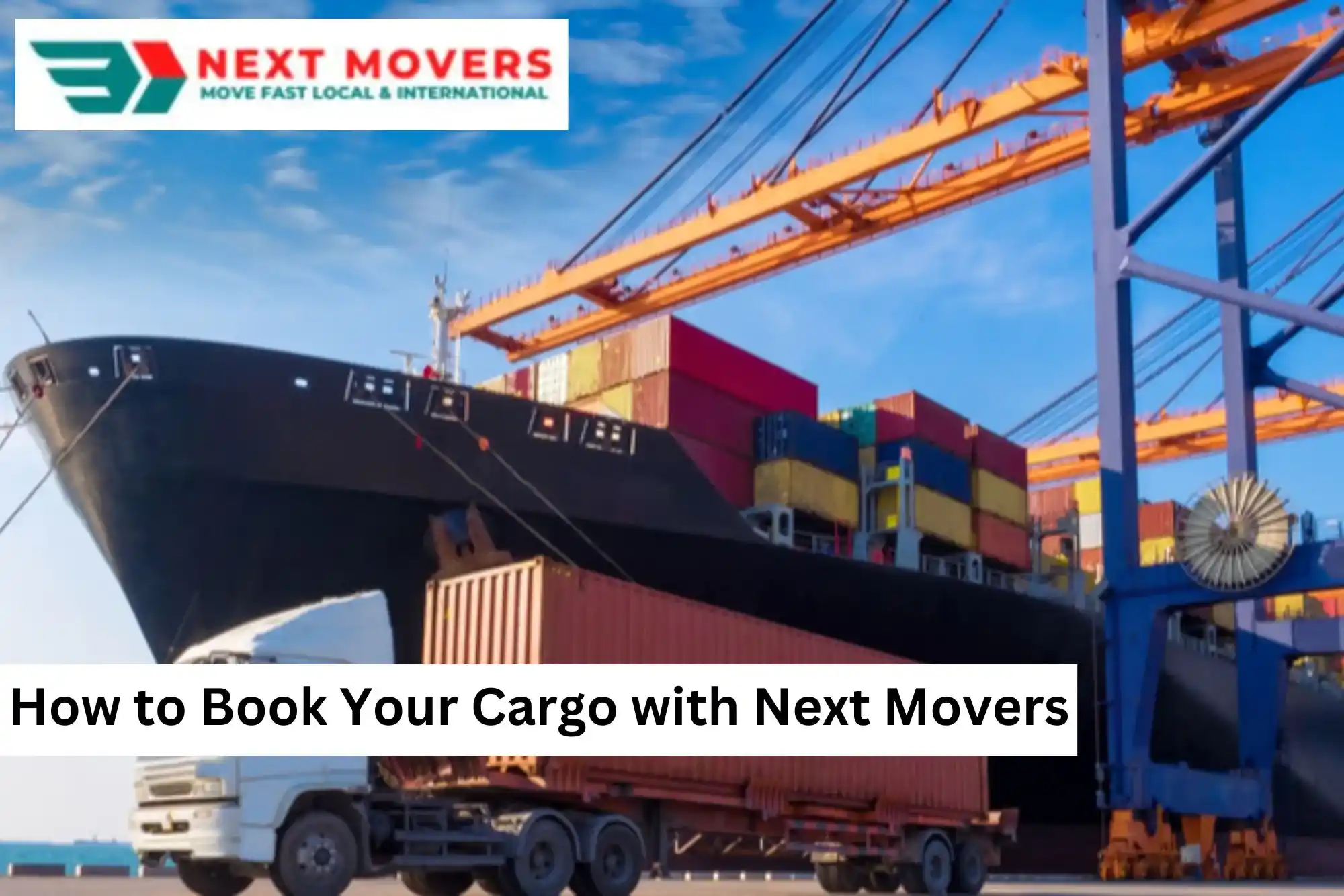 How to Book Your Cargo with Next Movers