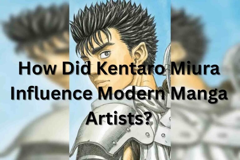 How Did Kentaro Miura Influence Modern Manga Artists